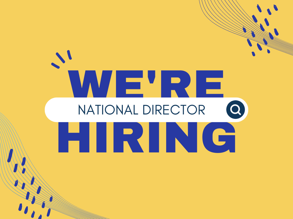 Blue text on a yellow background reading "We're Hiring" with "National Director" in center